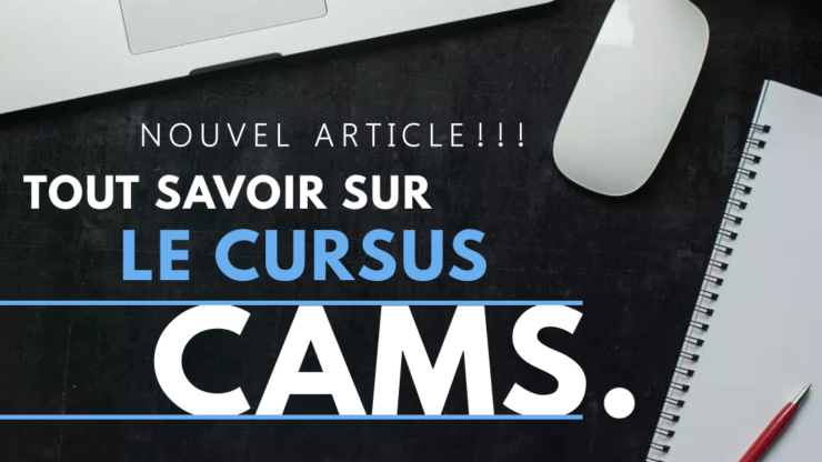 TOUT SAVOIR SUR LA FORMATION ET LA CERTIFICATION CAMS : UNE LUTTE ESSENTIELLE CONTRE LE BLANCHIMENT D&rsquo;ARGENT